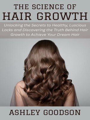 cover image of The Science of Hair Growth